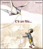 Brunella Baldi, Manuela Monari - C'è un filo