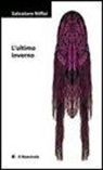 Salvatore Niffoi - L'ultimo inverno