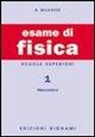 Bruno Milanese - Milanese, B: Esame di fisica