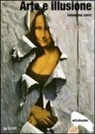 Annamaria Giusti - Arte e illusione