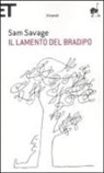 Sam Savage - Il lamento del bradipo