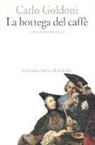 Carlo Goldoni, R. Turchi - La bottega del caffè