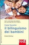 Elisabeth Deshays - Come favorire il bilinguismo dei bambini