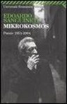 Edoardo Sanguineti, E. Risso - Mikrokosmos. Poesie 1951-2004
