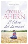 Cecelia Ahern - Il libro del domani