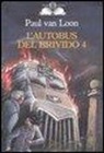 Paul van Loon, Paul Van Loon, C. Fialkowski - L'autobus del brivido