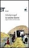 Nikolaj Gogol' - Le anime morte