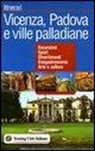 Vicenza, Padova e le ville palladiane