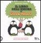 Massimo Fenati - Il libro dell'amore di Gus & Waldo