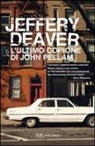 Jeffery Deaver - L' ultimo copione di John Pellam