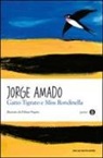 Jorge Amado, F. Negrin - Gatto Tigrato e Miss Rondinella