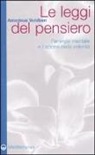 Amadeus Voldben, V. Bilotta - Le leggi del pensiero. L'energia mentale e l'azione della volontà