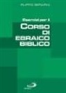 Filippo Serafini, G. Perego - Esercizi per il corso di ebraico biblico