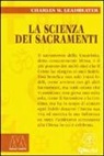 Charles W. Leadbeater - La scienza dei sacramenti