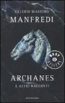 Valerio M. Manfredi, Valerio Massimo Manfredi - Archanes e altri racconti