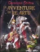 Geronimo Stilton - Le avventure di re Artù