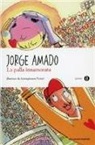 Jorge Amado, A. Ferrari - La palla innamorata