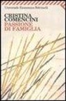 Cristina Comencini - Passione di famiglia