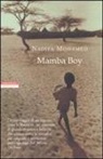 Nadifa Mohamed - Mamba boy