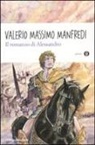 Valerio M. Manfredi, Valerio Massimo Manfredi - Il romanzo di Alessandro