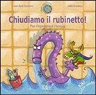 Jean-René Gombert, J. Dreidemy - Chiudiamo il rubinetto! Per risparmiare l'acqua