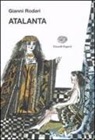 Gianni Rodari, E. Luzzati - Atalanta