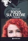 Gianfranco Cortesi - Focus sul colore