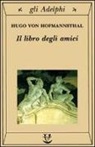Hugo von Hofmannsthal, G. Bemporad - Il libro degli amici
