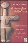 Vicki Noble - Il risveglio della dea