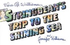 Williams, Vera B &amp; Jennifer Williams, Vera B. &amp; Jennifer Williams, Vera B. Williams - Stringbean's Trip to the Shining Sea