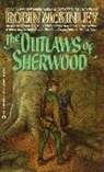 Robin Mckinley - The Outlaws of Sherwood