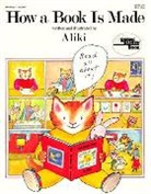 Aliki, Aliki/ Aliki (ILT), Aliki - How a Book Is Made