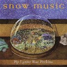 Lynne Rae Perkins, Perkins Lynne Rae, Lynne Rae Perkins - Snow Music