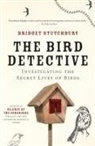 Bridget Stutchbury - Bird Detective