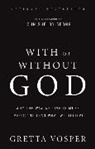 Gretta Vosper - With Or Without God