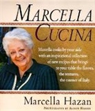 Marcella Hazan - Marcella Cucina