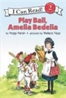 Peggy Parish, Peggy/ Tripp Parish, Wallace Tripp - Play Ball, Amelia Bedelia