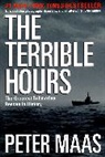Peter Maas - The Terrible Hours