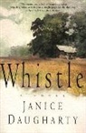 Janice Daugharty - Whistle