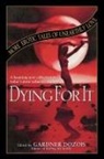 Gardner Dozois, Dozois Gardner, Gardner Dozois - Dying For It