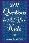 Pepper Schwartz, Schwartz Pepper - 201 Questions to Ask Your Kids