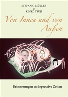 Stefan Müller, Stefan C Müller, Stefan C. Müller, Kinko Tsuji - Von Innen und von Außen