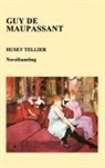 Guy de Maupassant - Huset Tellier