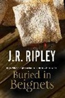 J. R. Ripley - Buried in Beignets
