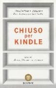 P. Francesco Leofreddi, Massimiliano Timpano - Chiuso per Kindle. Diario di un libraio in trincea