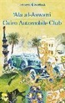 'Ala Al-Aswani - Cairo Automobile Club