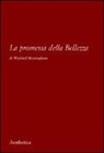 Winfried Menninghaus, S. Tedesco - La Promessa della bellezza