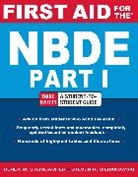 Steven Sierakowski, Steven R. Sierakowski, Derek Steinbacher, Derek M. Steinbacher - First Aid for the NBDE Part 1, Third Edition