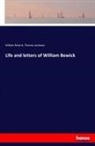 Willia Bewick, William Bewick, Mary Jane Bickersteth, Thomas Landseer - Life and letters of William Bewick