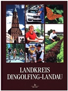 Ludwig Kreiner, Harald Mitterer, Harald u. a. Mitterer, Jochen Späth, Dieter Vogel - Landkreis Dingolfing-Landau